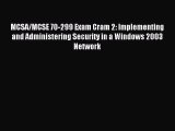 Read MCSA/MCSE 70-299 Exam Cram 2: Implementing and Administering Security in a Windows 2003