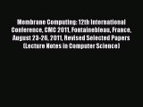 Download Membrane Computing: 12th International Conference CMC 2011 Fontainebleau France August