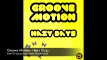 Groove Motion - Hazy Days (Fresh 27 Deeper Days Remix) [Kula records]