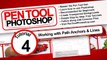 PEN TOOL Photoshop Tutorials 04: Learn Photoshop, Creating, Selecting & Activating Paths