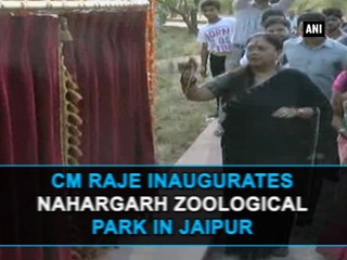 Vasundhara Raje inaugurates Nahargarh Zoological Park
