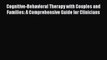 Read Cognitive-Behavioral Therapy with Couples and Families: A Comprehensive Guide for Clinicians