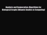 Read Analysis and Enumeration: Algorithms for Biological Graphs (Atlantis Studies in Computing)