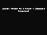 Read Computer Methods Part B Volume 467 (Methods in Enzymology) Ebook Free