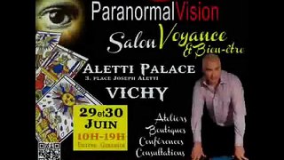 Salon ParanormalVision Vichy - 29 et 30 juin 2013