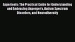 Read Aspertools: The Practical Guide for Understanding and Embracing Asperger's Autism Spectrum