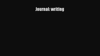 [PDF] Journal: writing Free Books