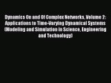 Read Dynamics On and Of Complex Networks Volume 2: Applications to Time-Varying Dynamical Systems
