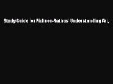 Read Study Guide for Fichner-Rathus' Understanding Art Ebook Free