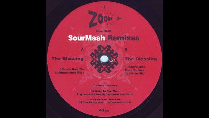 Sourmash - The Blessing (Razor's Edge Road To Rack And Ruin Mix) (B)