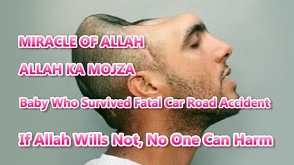 Allah Ka Mojza 2015 - Miracle Of Allah -