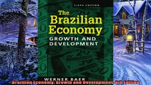 Read here Brazilian Economy Growth and Development 6th Edition