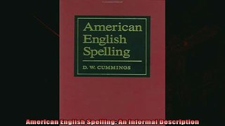 Popular book  American English Spelling An Informal Description
