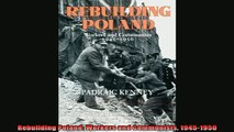 Pdf online  Rebuilding Poland Workers and Communists 19451950