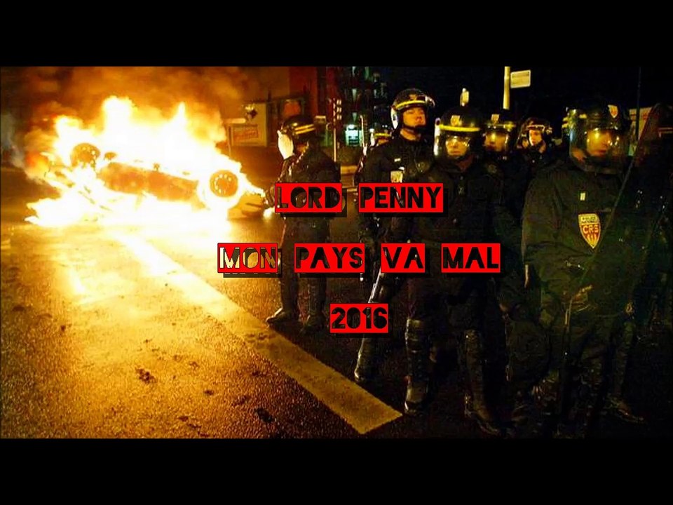 Lord Penny Mon Pays Va Mal