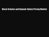 Read Black-Scholes and Beyond: Option Pricing Models PDF Free
