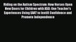 Read Riding on the Autism Spectrum: How Horses Open New Doors for Children with ASD: One Teacher's