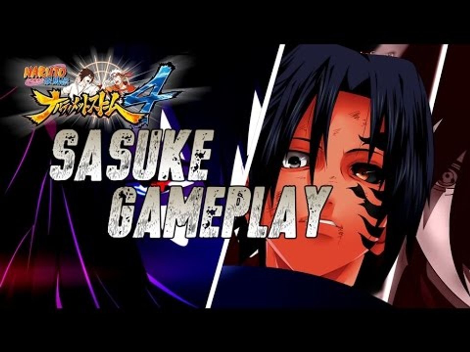 NARUTO ULTIMATE NINJA STORM 4 : SASUKE