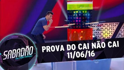Prova do Cai Não Cai - 11.06.16