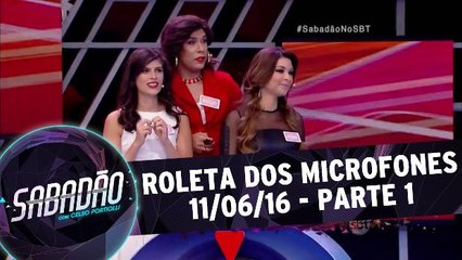 Roleta dos Microfones - 11.06.16 - Parte 1