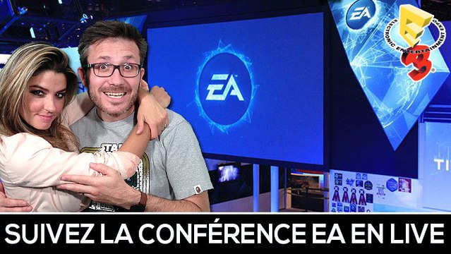 Revivez la conférence EA de l'E3 2016 avec Carole et Julo !