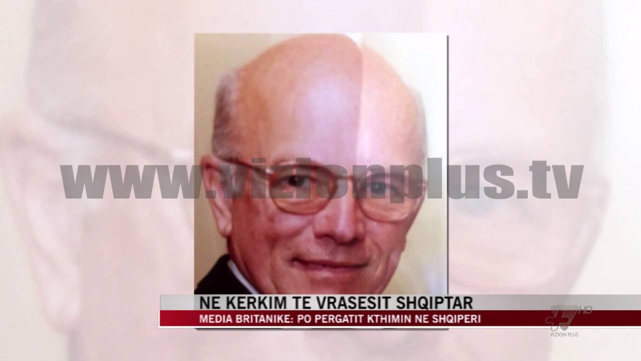 Në kërkim të vrasësit shqiptar - News, Lajme - Vizion Plus