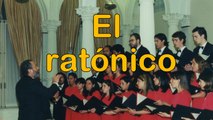 EL RATÓNICO. Coro del IPAS.