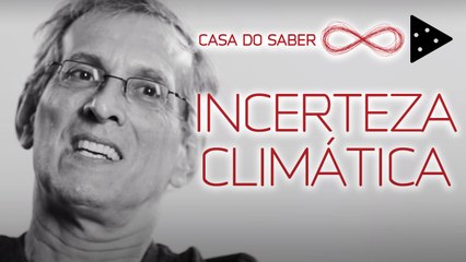 A incerteza dos modelos climáticos | Amâncio Friaça