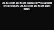 [PDF] Life Accident and Health Insurance PP Class Notes (Prometrics/PSI Life Accident and Health