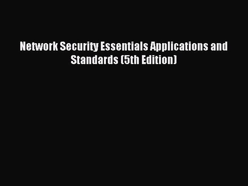 Download Network Security Essentials Applications and Standards (5th Edition) Ebook Online