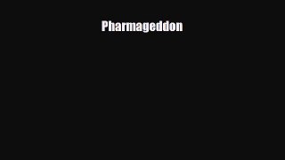 Read Pharmageddon PDF Full Ebook