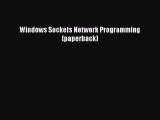 Read Windows Sockets Network Programming (paperback) PDF Online