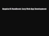 Download AngularJS Handbook: Easy Web App Development Ebook PDF