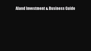 [PDF] Aland Investment & Business Guide Read Full Ebook
