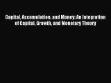 [PDF] Capital Accumulation and Money: An Integration of Capital Growth and Monetary Theory