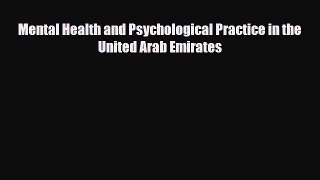 Read Mental Health and Psychological Practice in the United Arab Emirates PDF Full Ebook