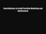[PDF] Contributions to Credit Portfolio Modeling and Optimization Read Online