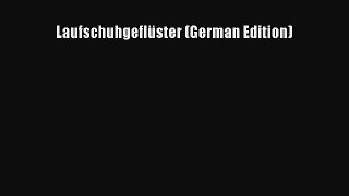 Read Laufschuhgeflüster (German Edition) PDF Online