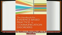 read here  The Handbook for EvidenceBased Practice in Communication Disorders