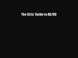 Download The Girls' Guide to AD/HD Ebook Free