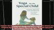 best book  Yoga for the Special Child A Therapeutic Approach for Infants and Children with Down