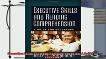 read now  Executive Skills and Reading Comprehension A Guide for Educators