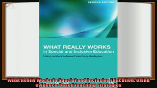 read now  What Really Works in Special and Inclusive Education Using evidencebased teaching