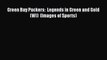 [PDF] Green Bay Packers:  Legends in Green and Gold   (WI)  (Images of Sports) [Download] Full