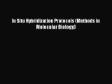 Read In Situ Hybridization Protocols (Methods in Molecular Biology) Ebook Free
