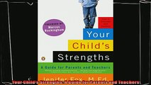 read here  Your Childs Strengths A Guide for Parents and Teachers