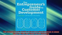 FREE DOWNLOAD  The Entrepreneurs Guide to Customer Development A cheat sheet to The Four Steps to the  FREE BOOOK ONLINE