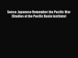 Read Book Senso: Japanese Remember the Pacific War (Studies of the Pacific Basin Institute)