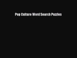 Read Pop Culture Word Search Puzzles Ebook Free