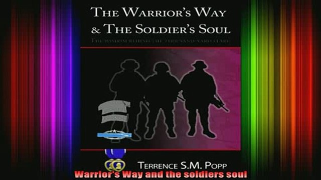 DOWNLOAD FREE Ebooks Warriors Way and the soldiers soul Full EBook